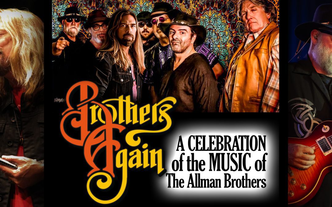 Brothers Again: A Celebration of the Music of the Allman Brothers